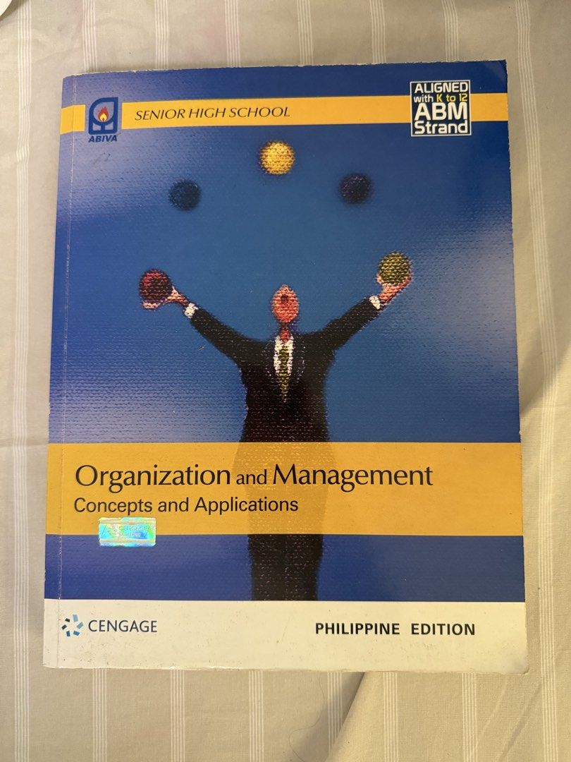 Organization and Management: Concepts and Applications (Category: Textbooks) located in Manila. Submitted by alexielouise (Listing ID 1468406393, Image 1). Description: This is a pre-owned book. No damages and almost no highlights or writings inside. It is a book used in Senior High School level for ABM strand. .