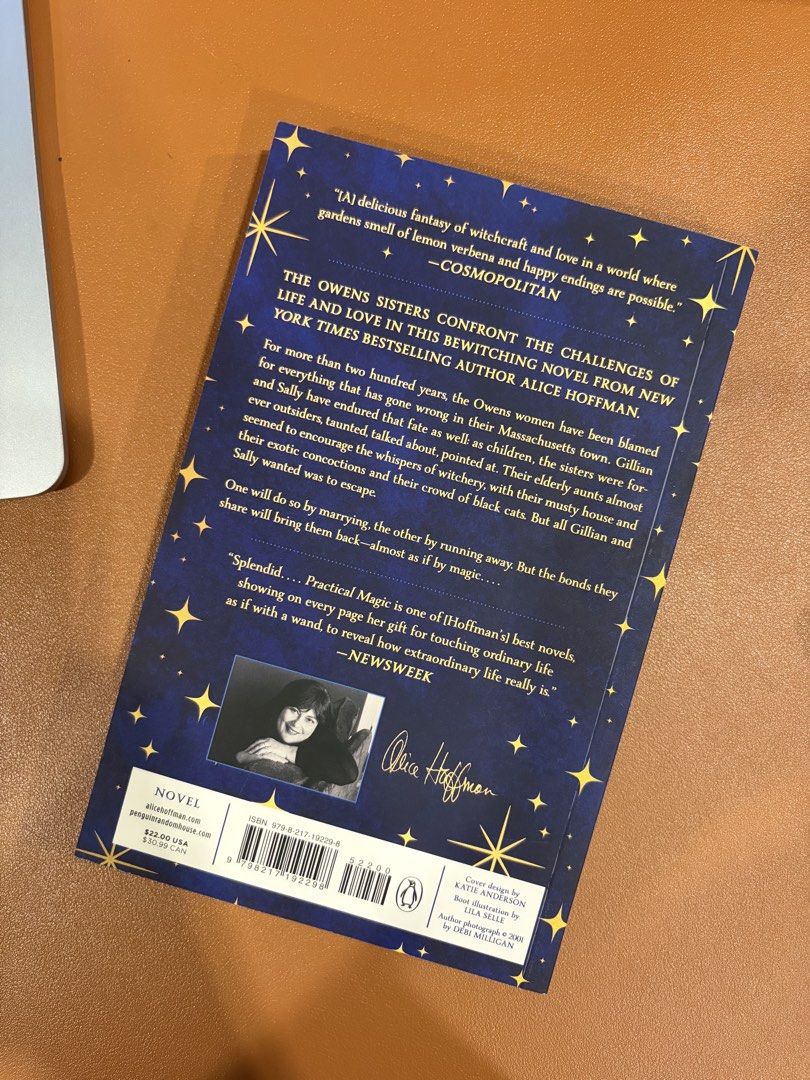 Practical Magic by Alice Hoffman Hardcover Novel (Category: Storybooks) located in Cebu City. Submitted by gwyiener (Listing ID 1468462373, Image 2). Description: - Title: Practical Magic by Alice Hoffman - Format: Hardcover edition - Special Features: Blue starry cover, purple sprayed edges quoting 'Fall in love whenever you can' - Condition: Clean pages, like new - Inclusions: Free bookmark included inside - Genre: Fantasy novel about the Owens