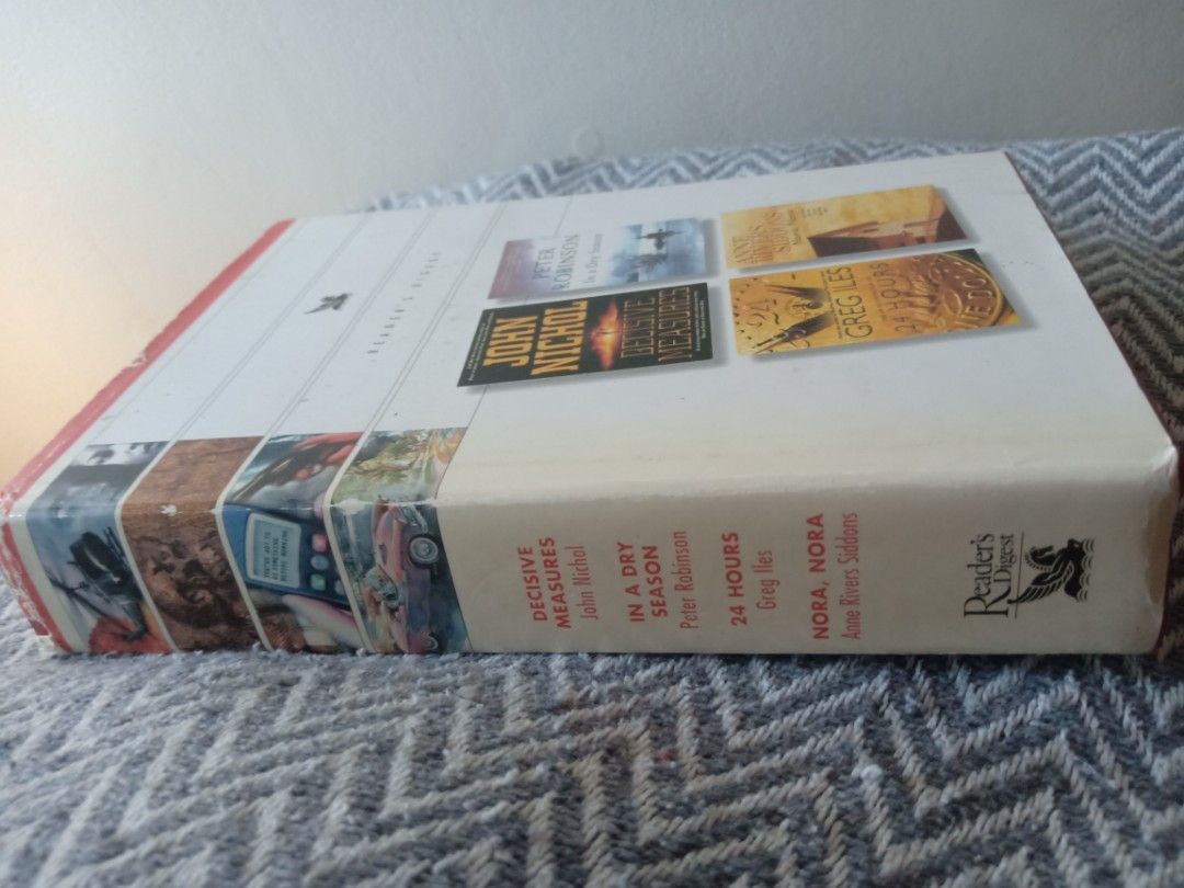 Reader's Digest Selected Books: Decisive Measures, In A Dry Season (Category: Storybooks) located in Bacolor. Submitted by appletun (Listing ID 1468360251, Image 3). Description: all sales final. no returns/refunds/exchange. mop: gcash. no cod/cop/sco. handling/mod: spx +P70sf. - Reader's Digest omnibus edition containing 4 gripping novels - Includes: Decisive Measures (John Nichol), In A Dry Season (Peter Robinson), 24 Hours (Greg Iles), and Nor