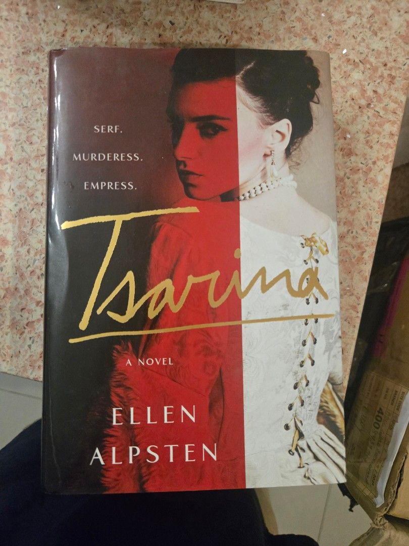 Tsarina A Novel by Ellen Alpsten (Category: Storybooks) located in Quezon City. Submitted by bikifam (Listing ID 1468418717, Image 1). Description: - Title: Tsarina by Ellen Alpsten - Format: Hardcover with dust jacket - Genre: Historical fiction / Russian royalty & palace intrigue - Condition: Clean pages, solid binding - Perfect for fans of historical drama.