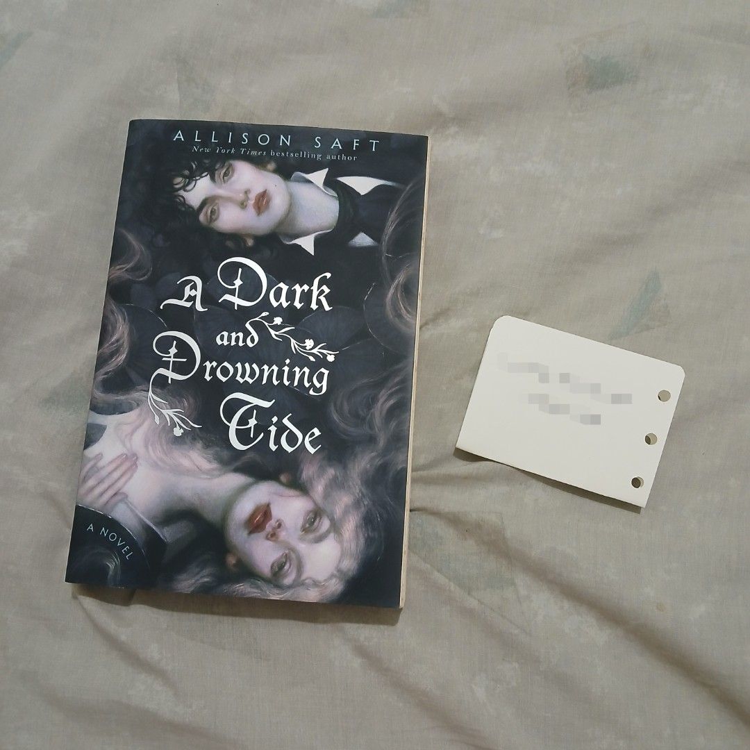A Dark and Drowning Tide by Allison Saft (Category: Storybooks) located in Pasig City. Submitted by larratrinity (Listing ID 1468691442, Image 1). Description: WTS FOR SALE PH A DARK AND DROWNING TIDE by Allison Saft — very light tanning (side only), mild foxing *see pictures — with underlines (pen only) - <31 lines — php750 (php700 payo) rfs: downsizing, need extra funds mop: gcash, maribank loc: pasig, metro manila.