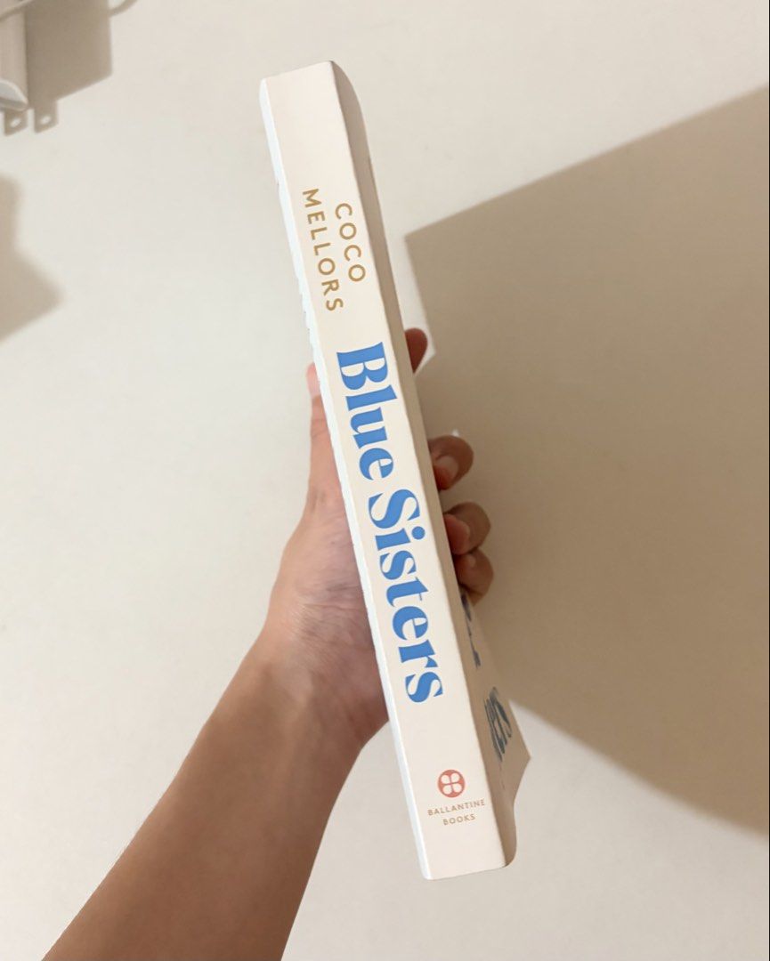 Blue Sisters by Coco Mellors Novel Paperback (Category: Storybooks) located in Las Pinas. Submitted by jiakived (Listing ID 1468503765, Image 3). Description: - comes with original fully booked bookmark & packaging - bought from fully booked - no highlights/annotations - original price: ₱840 - last price posted - rfs: done reading - mop: gcash/maribank/bdo - mod: jnt (STRICTLY NO COD).