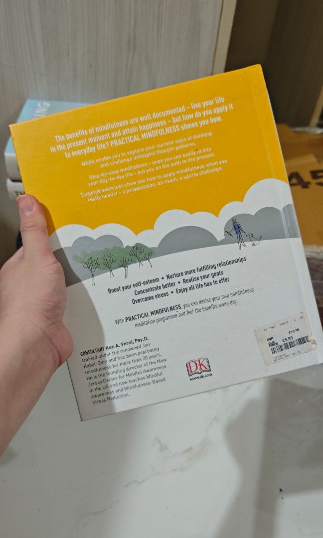 DK Practical Mindfulness A Step by Step Guide by Ken A. Verni Psy. D. (Category: Storybooks) located in Cabanatuan. Submitted by paogel21 (Listing ID 1468637059, Image 2). Description: DK book Practical Mindfulness A Step by Step Guide by Ken A. Verni Psy. D. MOP - Gcash, Bank Transfer.
