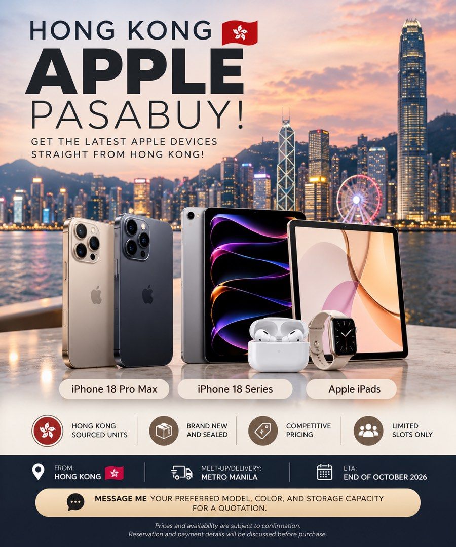 HK Pasabuy (Apple Devices) (Category: Other Gadgets) located in Taguig. Submitted by sellbgc (Listing ID 1468712048, Image 1). Description: - Sourced straight from Hong Kong (Brand New and Sealed) - Available models: iPhone 18 Pro Max, iPhone 18 Series, Apple iPads, AirPods, and Apple Watch -Very Minimal Pasabuy Fee - Message your preferred model, color, and storage capacity for quotation - Meet-up available at BGC Taguig (The Fort Strip) or deli