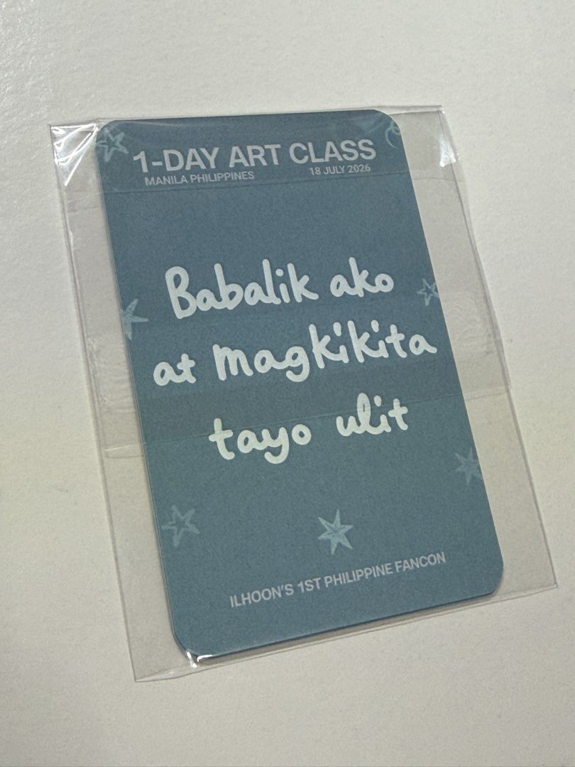 Ilhoon (Category: Raw Singles) located in Cainta. Submitted by sealga (Listing ID 1468647878, Image 2). Description: Two (2) photo cards from Ilhoon’s 1st Philippine FanCon: 1-day Art Class by Jung Ilhoon 1st photo card: “Babalik ako at magkikita tayo ulit” 2nd photo card: N/A since the packaging is not opened. RFS: Decluttering; I’m not collecting photo cards..