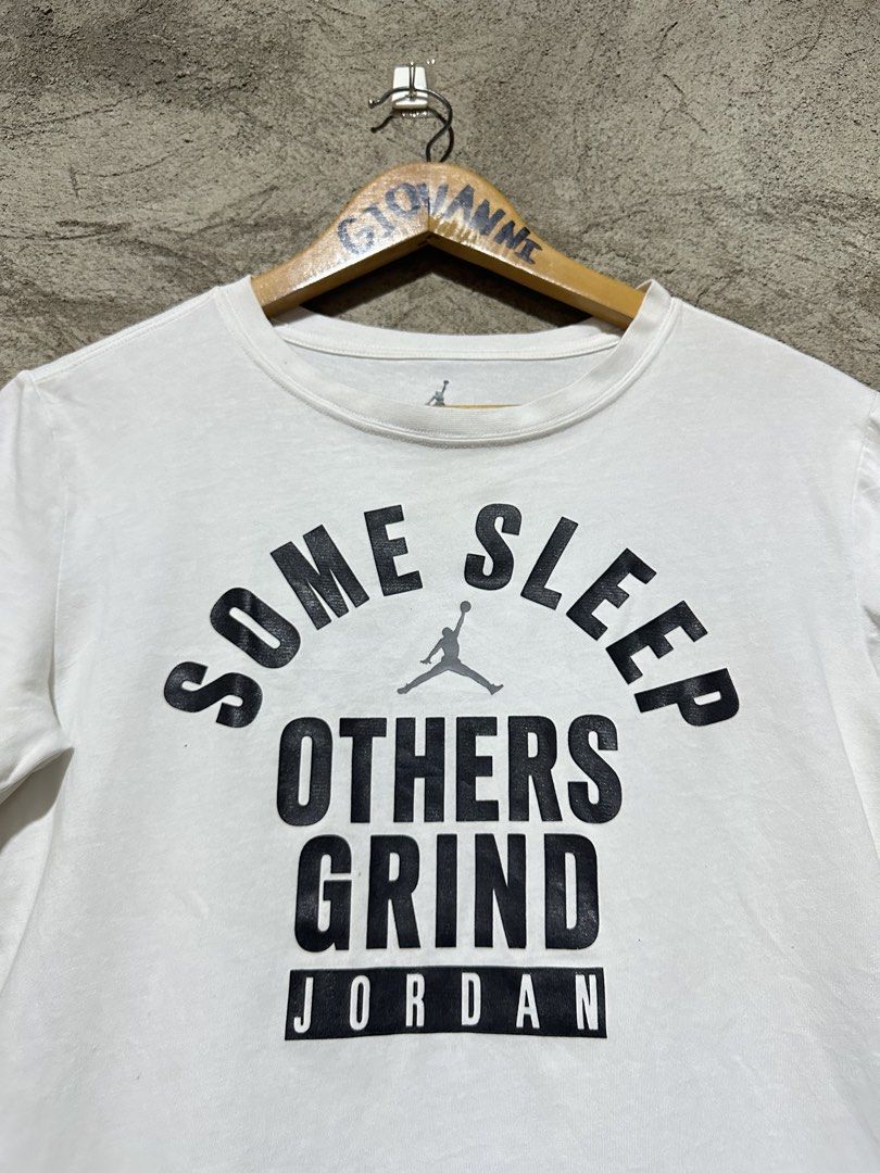 Jordan “Some Sleep Others Grind” Statement Tee (Category: Shirts) located in Ozamiz City. Submitted by quick_done_deals (Listing ID 1468572489, Image 2). Description: 🛒 ** Jordan “Some Sleep Others Grind” Statement Tee ** 💯 Excellent Condition 📐 Dimes: L24x19.5 🔍 Issue: None 🎨 Color Rate: 9.5 / 10.