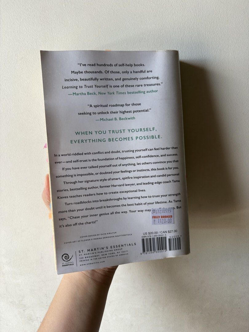 Learning to Trust Yourself by Tama Kieves (Category: Storybooks) located in Pasig City. Submitted by kairodri (Listing ID 1468523731, Image 2). Description: - Title: Learning to Trust Yourself by Tama Kieves - Publisher: St. Martin's Essentials - Format: Paperback - Condition: Clean cover and spine - Bonus: Includes colorful sticky tabs along the pages for easy note-taking - Authenticity: Original Fully Booked price tag still on the back cover.