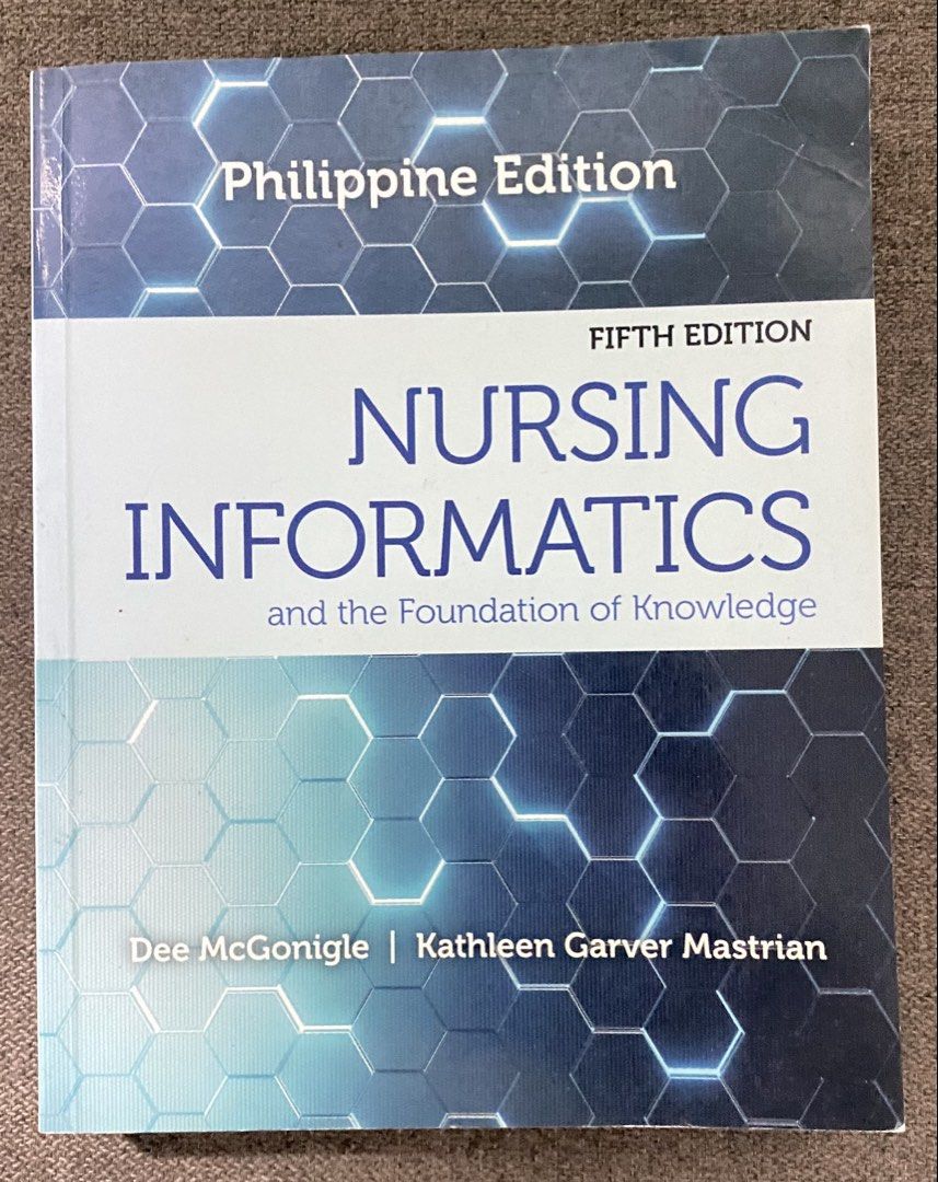 Nursing Informatics and the Foundation of Knowledge 5th Edition (Category: Textbooks) located in Rizal. Submitted by akyrei (Listing ID 1468607828, Image 1). Description: Used only once ! No dents and missing pages With minimal highlights (DM for photos) Bought in C&E Bookstore Original Price: ₱1,156.50 Selling Price: ₱900, Last Price: ₱800 No receipt Feel free to DM for inquiries and photos.