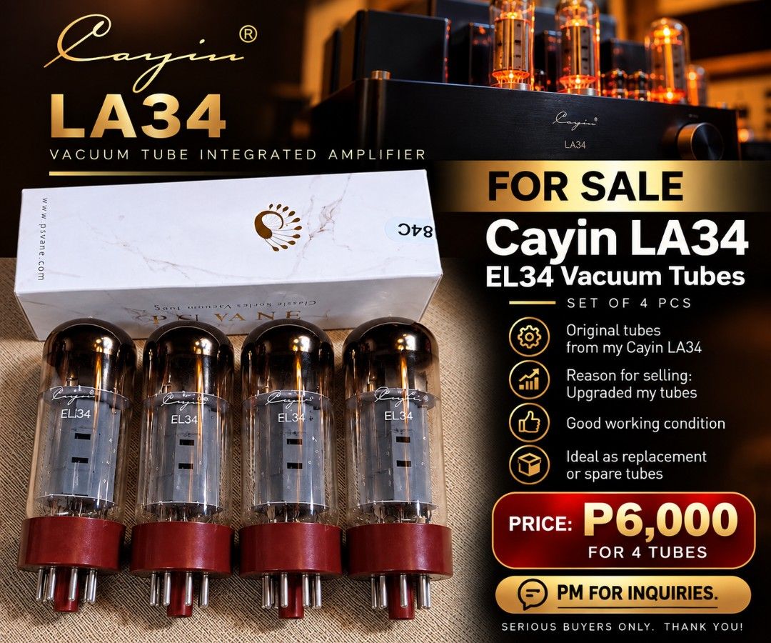 Original Cayin EL34 tubes (Category: Other Audio Equipment) located in Manila. Submitted by ericyamato (Listing ID 1468711782, Image 1). Description: FOR SALE: Cayin LA34 EL34 Vacuum Tubes – 4 pcs Selling my original set of EL34 tubes from my Cayin LA34 tube amplifier. Reason for selling: Upgraded my tubes. ✅ Set of 4 EL34 tubes ✅ Removed from my Cayin LA34 ✅ Ideal for anyone looking for a replacement set or spare tubes.