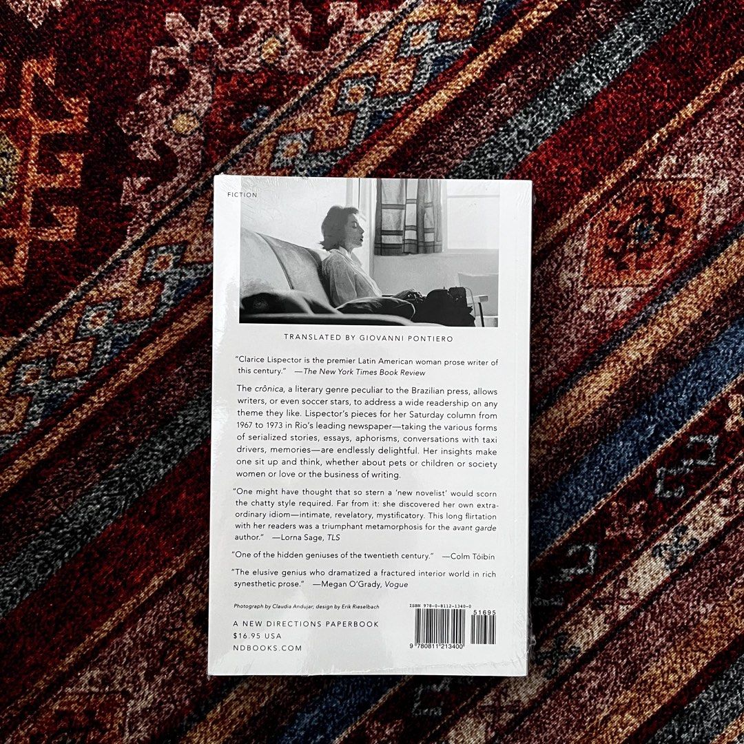 Selected Cronicas by Clarice Lispector (Paperback) (Category: Storybooks) located in Antipolo. Submitted by keepreads (Listing ID 1468646424, Image 2). Description: - Title: Crônicas by Clarice Lispector - Translator: Giovanni Pontiero - Publisher: New Directions Paperbook - Format: Paperback in original Brand new and Sealed - Content: Collection of essays, stories, and reflections from her Rio de Janeiro newspaper columns (1967-1973) - ISBN: 978