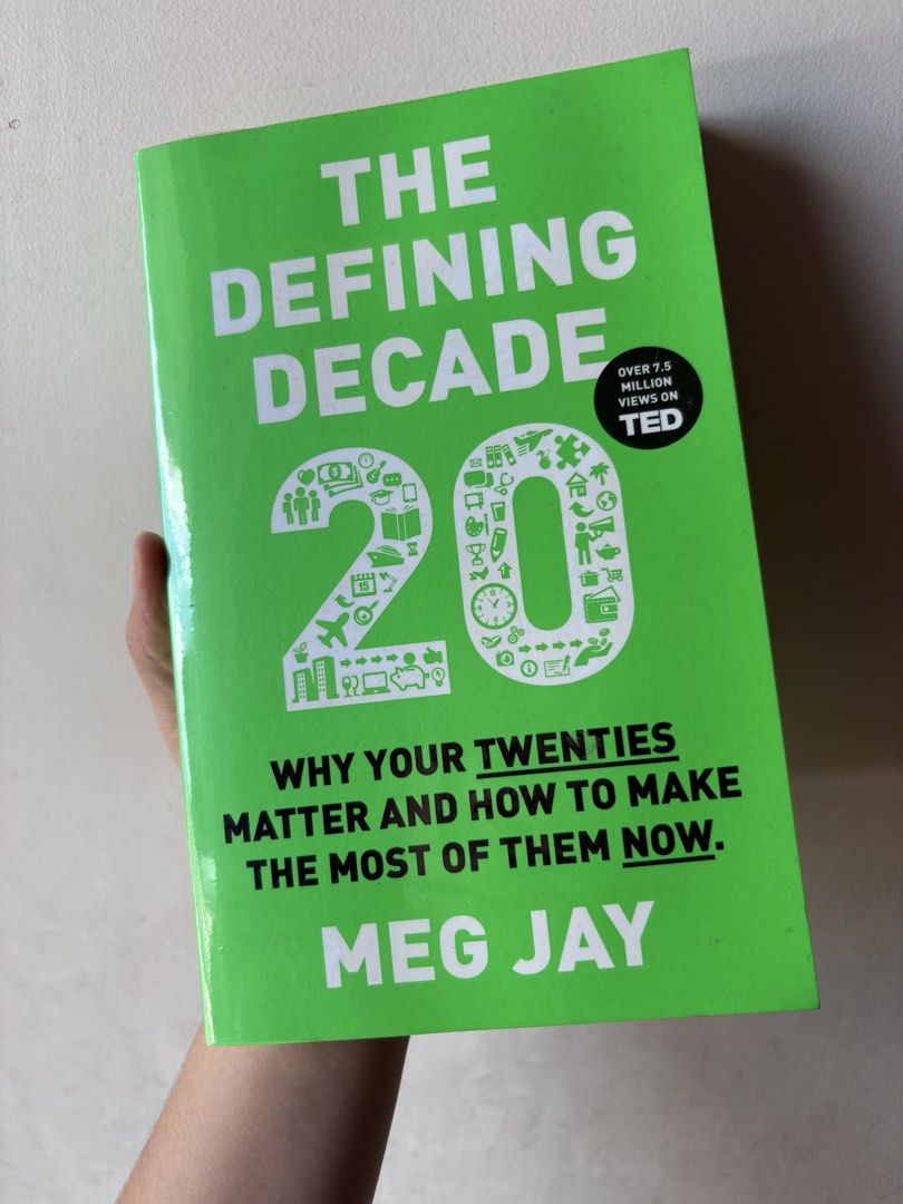 The Defining Decade by Meg Jay (Category: Storybooks) located in Pasig City. Submitted by kairodri (Listing ID 1468523559, Image 1). Description: - Title: The Defining Decade by Meg Jay - Edition: Green paperback, authentic from Fully Booked - Condition: Clean pages, solid spine - Content: Clinical psychology insights and stories on work, love, and identity - Perfect for: Recent graduates and anyone navigating a quarter-life crisis.