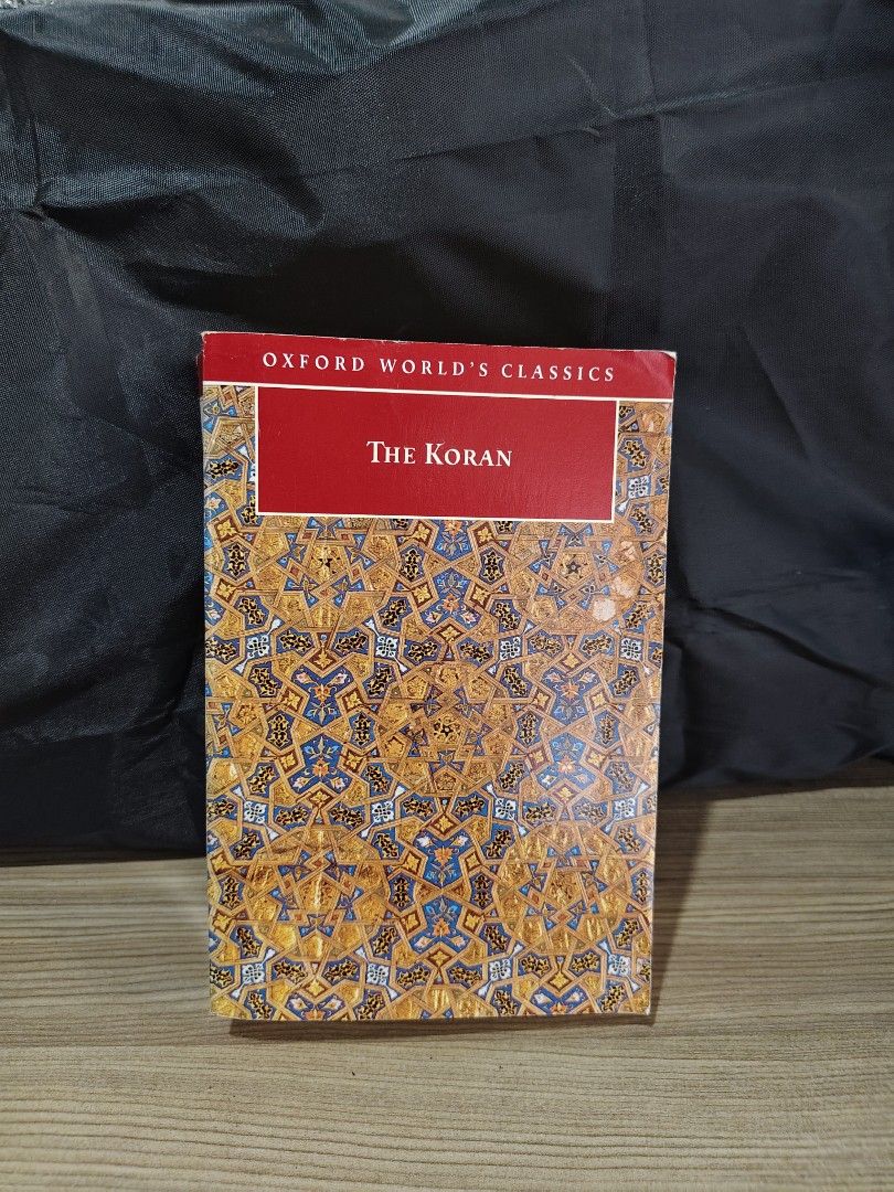 The Koran (Oxford World's Classics) (Category: Religion Books) located in Pasig City. Submitted by bookukayclub (Listing ID 1464595353, Image 1). Description: Details: ⤷ All books are AUTHENTIC. ⤷ 𝗠𝗢𝗣: GCsh / Mya / Mribnk ⤷ 𝗠𝗢𝗗: SCO / Lmove / J&T ⤷ Shipping fees are shouldered by the buyer. ⤷ ₱5 packing fee ⚲ Pasig City, Metro Manila.