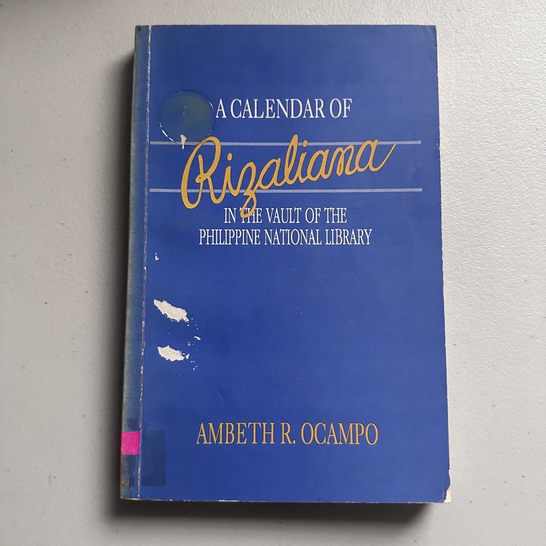 1st Edition Calendar for Rizaliana - Ambeth Ocampo (Category: Storybooks) located in General Tinio. Submitted by tindangaklat (Listing ID 1468821320, Image 1). Description: Signed by Ambeth Ocampo.