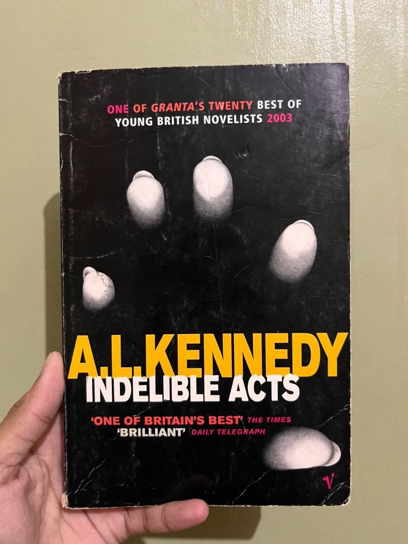 A. L Kennedy - Indelible Acts (Category: Storybooks) located in Carmen. Submitted by grei.librongbaligya. (Listing ID 1468767736, Image 1). Description: A. L Kennedy - Indelible Acts The love story (as well as the story of love lost, obsessed over, or longed for) gets a complete and thrilling renovation at the hands of the most virtuosic literary stylist to appear in the British Isles since Jeanette Winterson. A. L. Kennedy’s men and women huddle