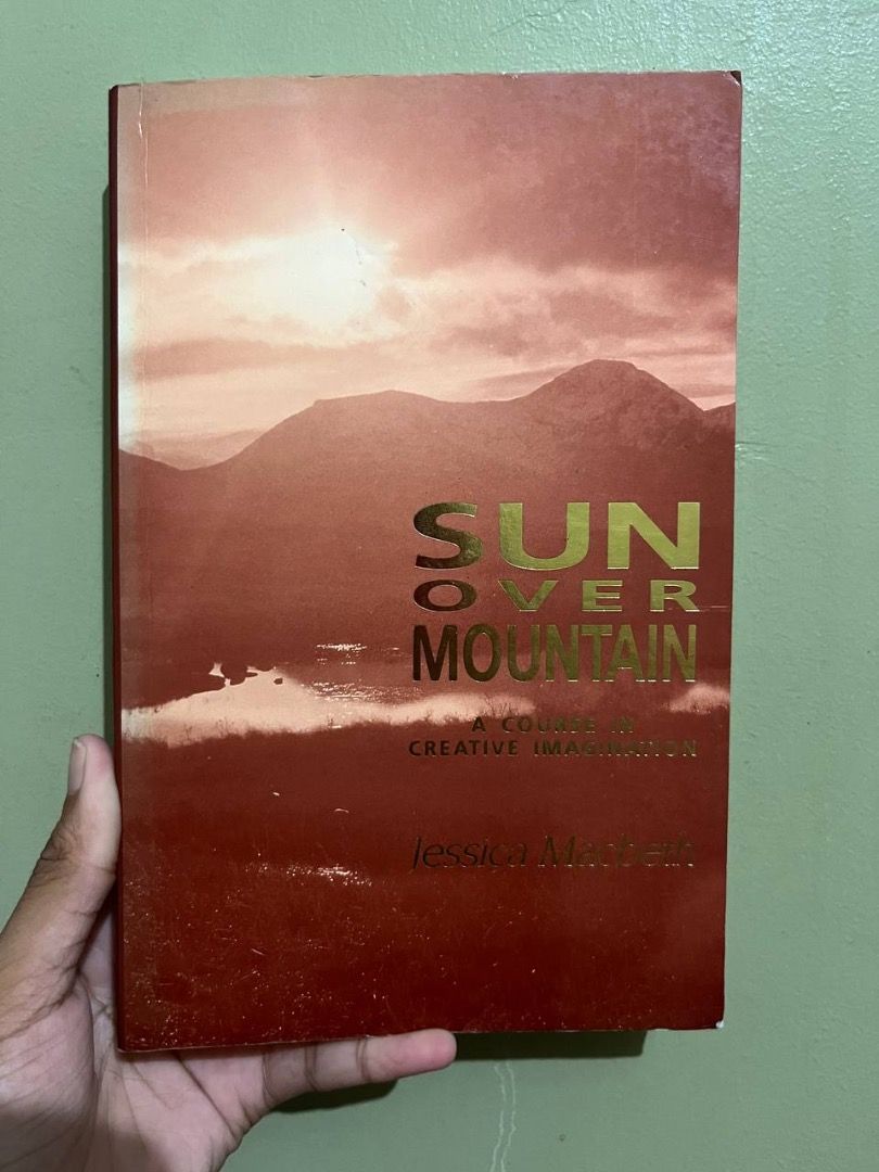 Jessica Macbeth - Sun Over Mountain: A Course in Creative Imagination (Category: Storybooks) located in Carmen. Submitted by grei.librongbaligya. (Listing ID 1468879577, Image 1). Description: Jessica Macbeth - Sun Over Mountain: A Course in Creative Imagination Minimal signs of wear..