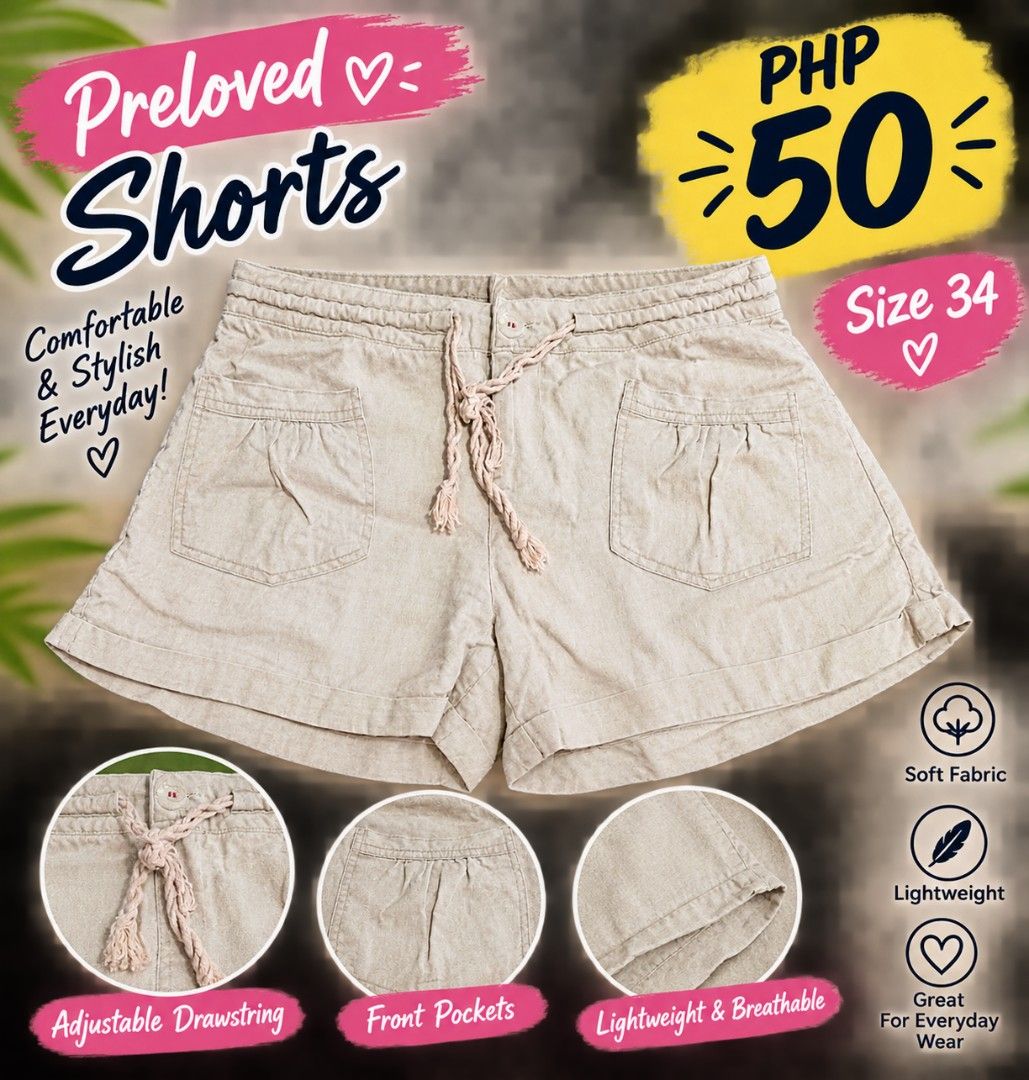 Preloved Beige Shorts Size 34 (Category: Shorts) located in Pasig City. Submitted by my_angels_closet (Listing ID 1468747261, Image 1). Description: - Size: 34 - Color: Versatile beige - Material: Soft, lightweight, and breathable fabric for all-day comfort - Waist: Adjustable drawstring for a secure fit - Pockets: Two functional front pockets - Hem: Trendy rolled cuffs - Perfect for daily casual wear and hot weather.