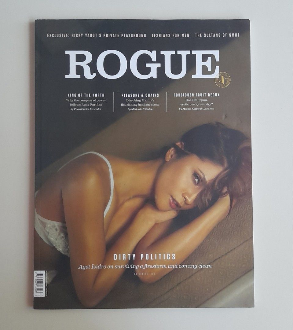 Rogue Magazine Agot Isidro Cover Issue (Category: Magazines) located in Batangas. Submitted by bluehasnoclue (Listing ID 1468716229, Image 1). Description: Issue Highlights: ​Cover Story: Agot Isidro ("Surviving a firestorm and coming clean") ​Includes compelling special features: King of the North: Rudy Fariñas, local arts, culture, and essays. ​High-end, edgy journalism and striking photography from one of the Philippines' most iconic lifestyle