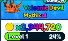 Tap Simulator Reborn - Rainbow Volcanic Devil (Mythical) (Category: Others) located in Bulacan. Submitted by bioscuddle (Listing ID 1468871283, Image 1). Description: - Pet: Rainbow Volcanic Devil (Mythical) - Level: 1 (24% progress) - Coin Generation: 2,944,720 coins - Fast trade upon purchase - Message me for any transaction questions.
