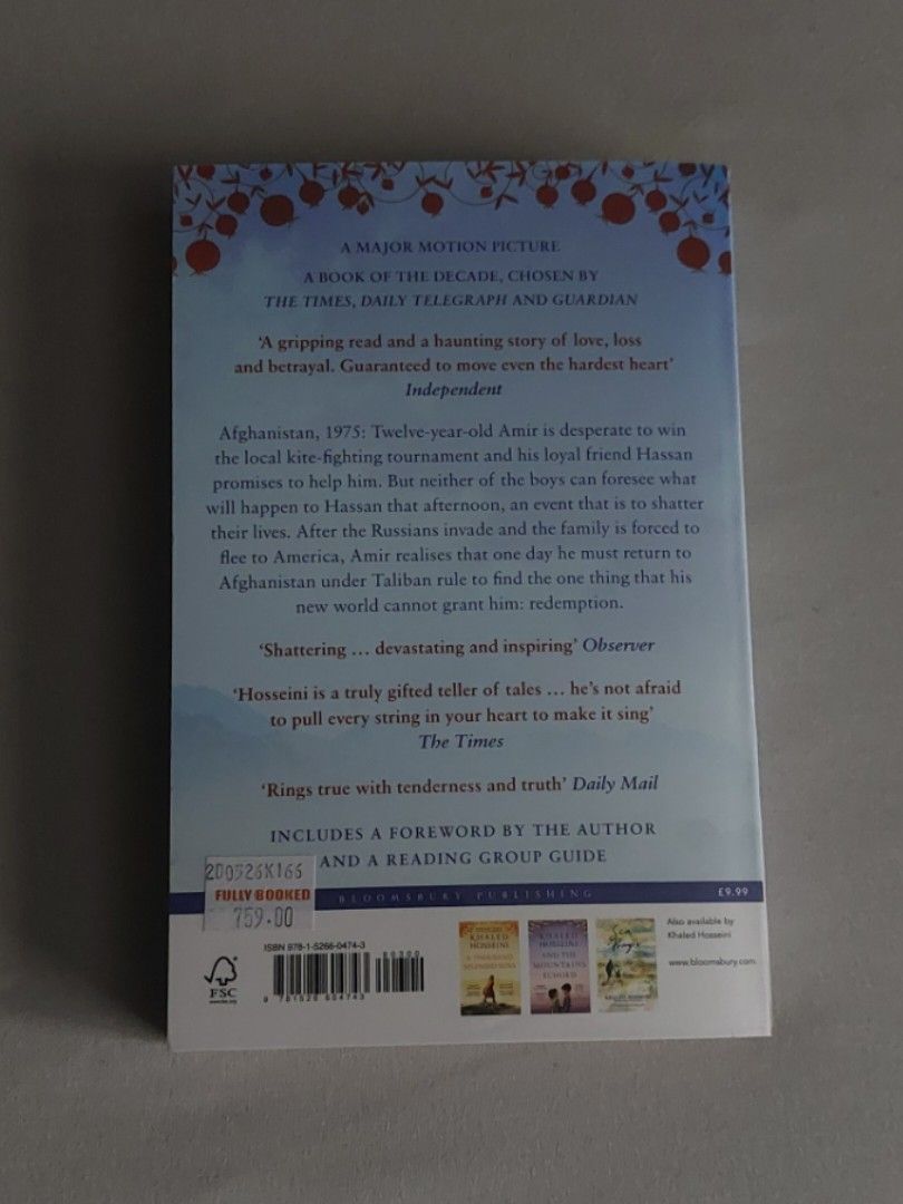 The Kite Runner (Paperback) (Category: Storybooks) located in Quezon City. Submitted by samchispick (Listing ID 1468772528, Image 2). Description: -ALL DETAILS ALREADY POSTED. WHAT YOU SEE IS THE EXACT ITEM -NEW AND NEVER READ -NO FLAWS, DENTS, FOXING, TANNING -BOUGHT FROM FULLY BOOKED -RFS: IMPULSE BUY -MOP GCASH "ONLY" -MOD GRAB/LALAMOVE/JRS FOR PROVINCIAL - "NO COURIER REQUEST" MEANING "NO JNT REQUEST" ***PRICE IS NEGOTIABLE".