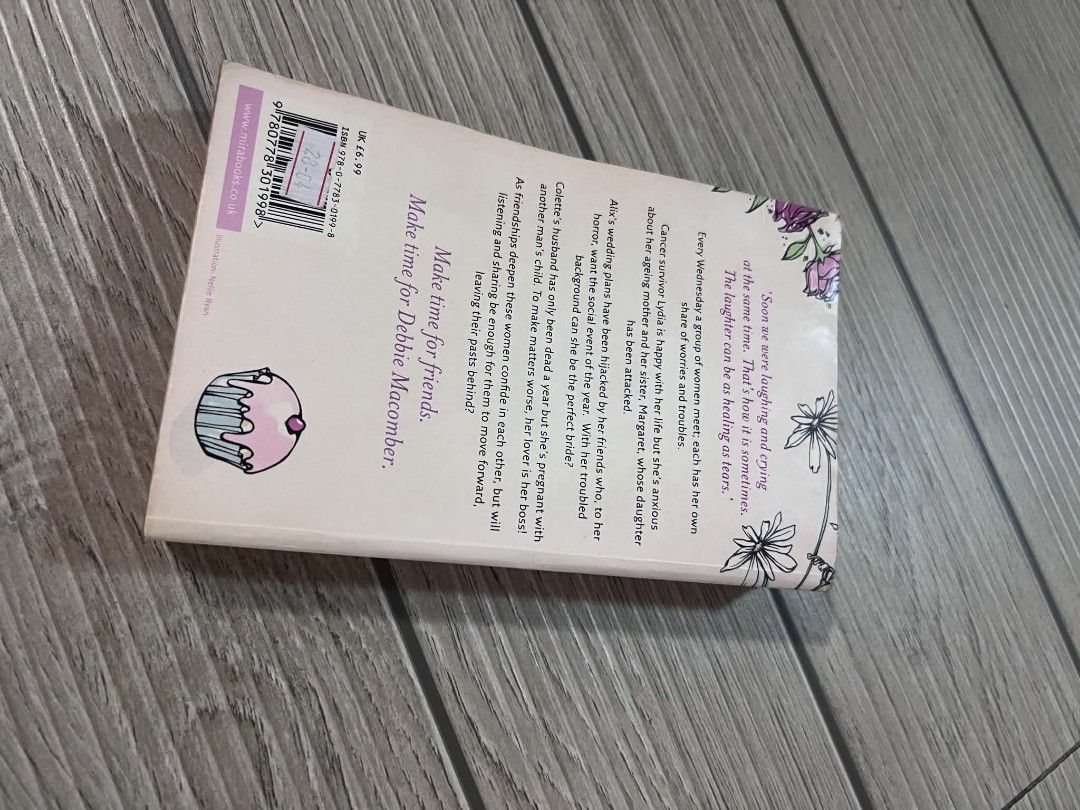 Wednesdays at Four by Debbie Macomber Paperback Novel (Category: Storybooks) located in San Jose del Monte. Submitted by Skin_Care2022 (Listing ID 1468831752, Image 3). Description: - Title: Wednesdays at Four - Author: Debbie Macomber - Publisher: MIRA Books - Format: Paperback / Softcover - ISBN: 978-0-7783-0199-8 - Condition: Standard reading copy with normal shelf wear and a store sticker on the back cover - Original UK Price: £6.99.