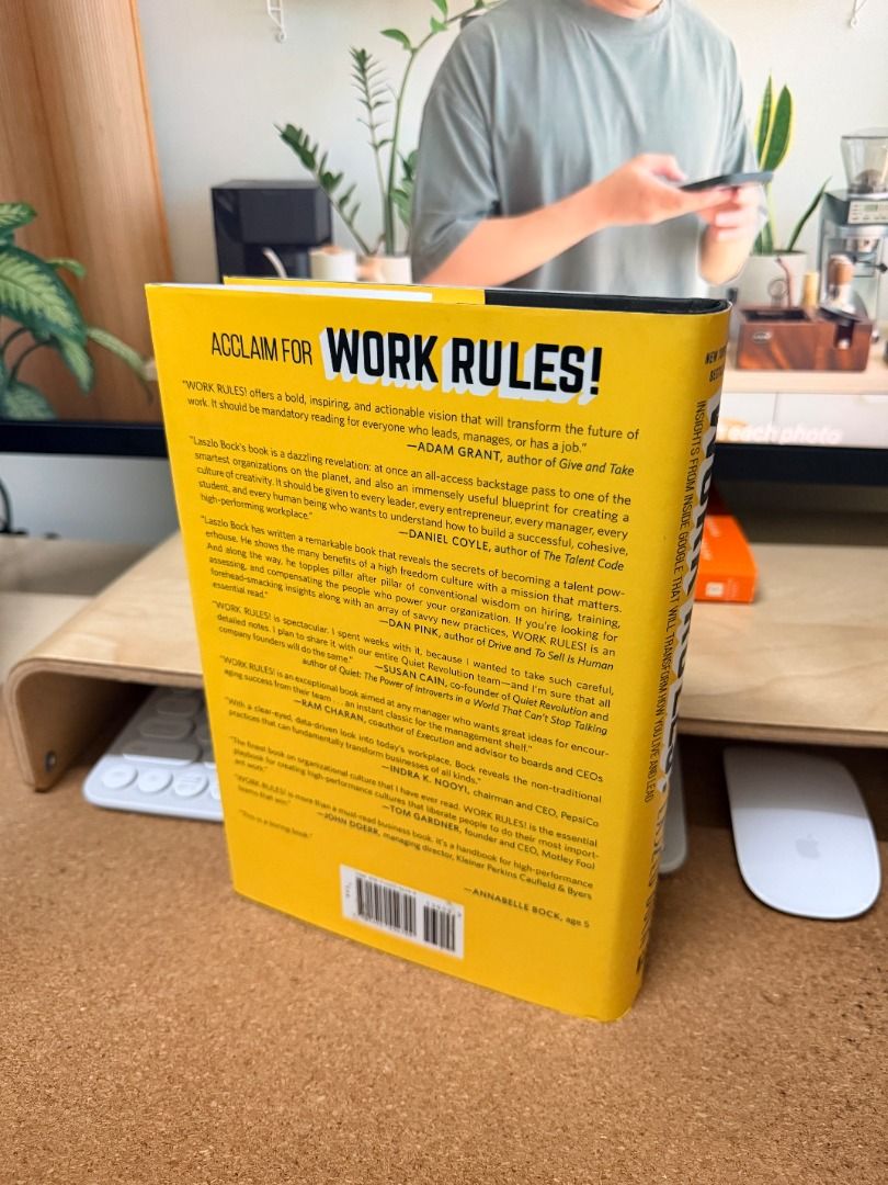 Work Rules! by Laszlo Bock (Category: Storybooks) located in Taguig. Submitted by jmcuniverse1018 (Listing ID 1468849992, Image 2). Description: - Title: Work Rules! Insights from Inside Google that Will Transform How You Live and Lead - Author: Laszlo Bock - Format: Hardbound - Condition: Great read, solid spine, clean pages - Topics: Company culture, management, and HR.