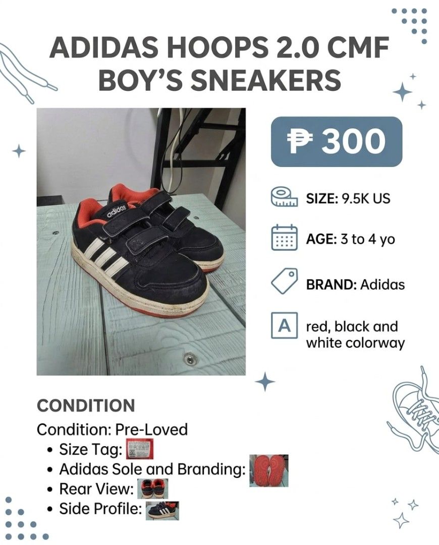 Adidas Hoops Boy's Sneakers Size 9.5US (Category: Babies & Kids Fashion) located in Pasig City. Submitted by jam1ekow (Listing ID 1469030417, Image 1). Description: orig authentic brand used by my son at d age of 3.5 to 4.5 yo.