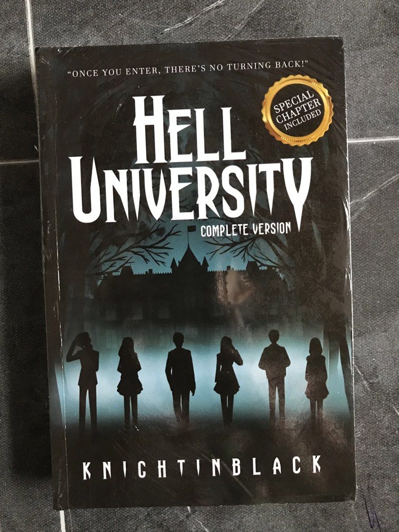 Hell University Complete Version by Knight In Black PSICOM (Category: Storybooks) located in Pilar. Submitted by dhelsomera20308 (Listing ID 1469010765, Image 1). Description: - Title: Hell University Complete Version - Author: Knight In Black - Publisher: PSICOM - Condition: Brand new, still sealed in original plastic wrap (never opened or read) - Inclusions: Special chapter inside - Perfect for: Young adult mystery and thriller collectors.
