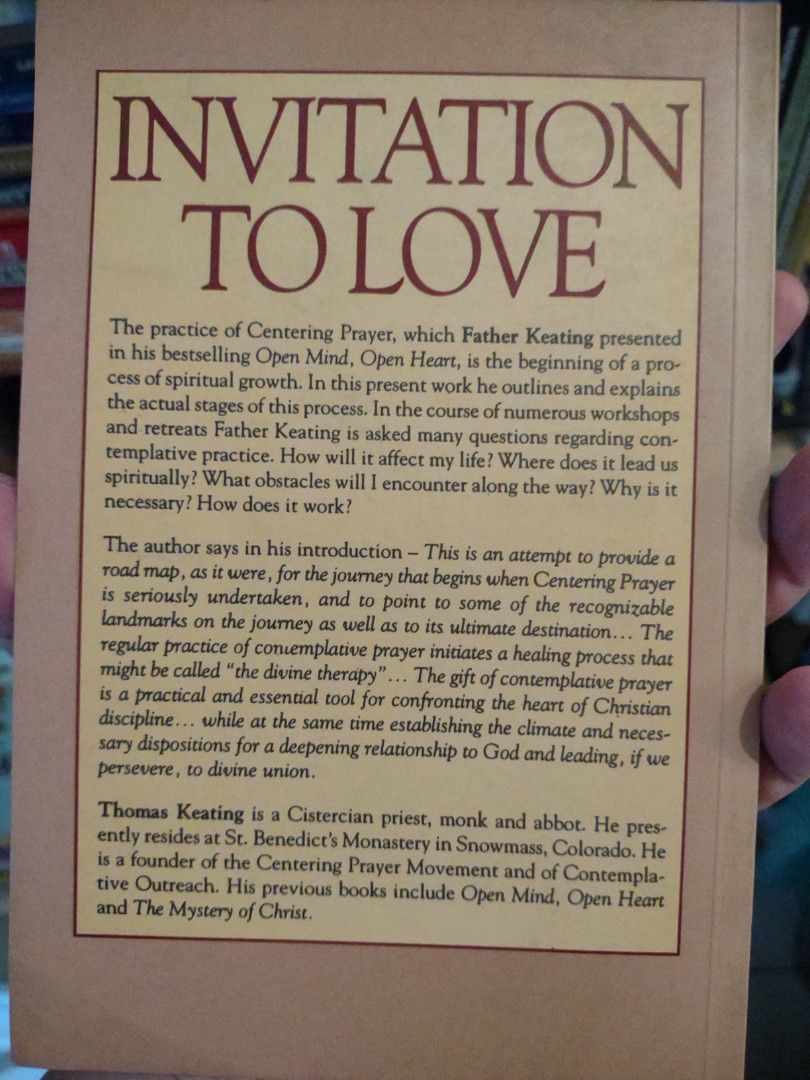 Invitation to Love by Thomas Keating (Category: Storybooks) located in Manila. Submitted by preloved.christine (Listing ID 1469109464, Image 2). Description: - Title: Invitation to Love: The Way of Christian Contemplation - Author: Thomas Keating - Format: Paperback with classic brown cover artwork - Topics: Centering prayer, spiritual growth, and Christian meditation - Condition: Good preloved condition - Perfect for: Readers exploring contempla