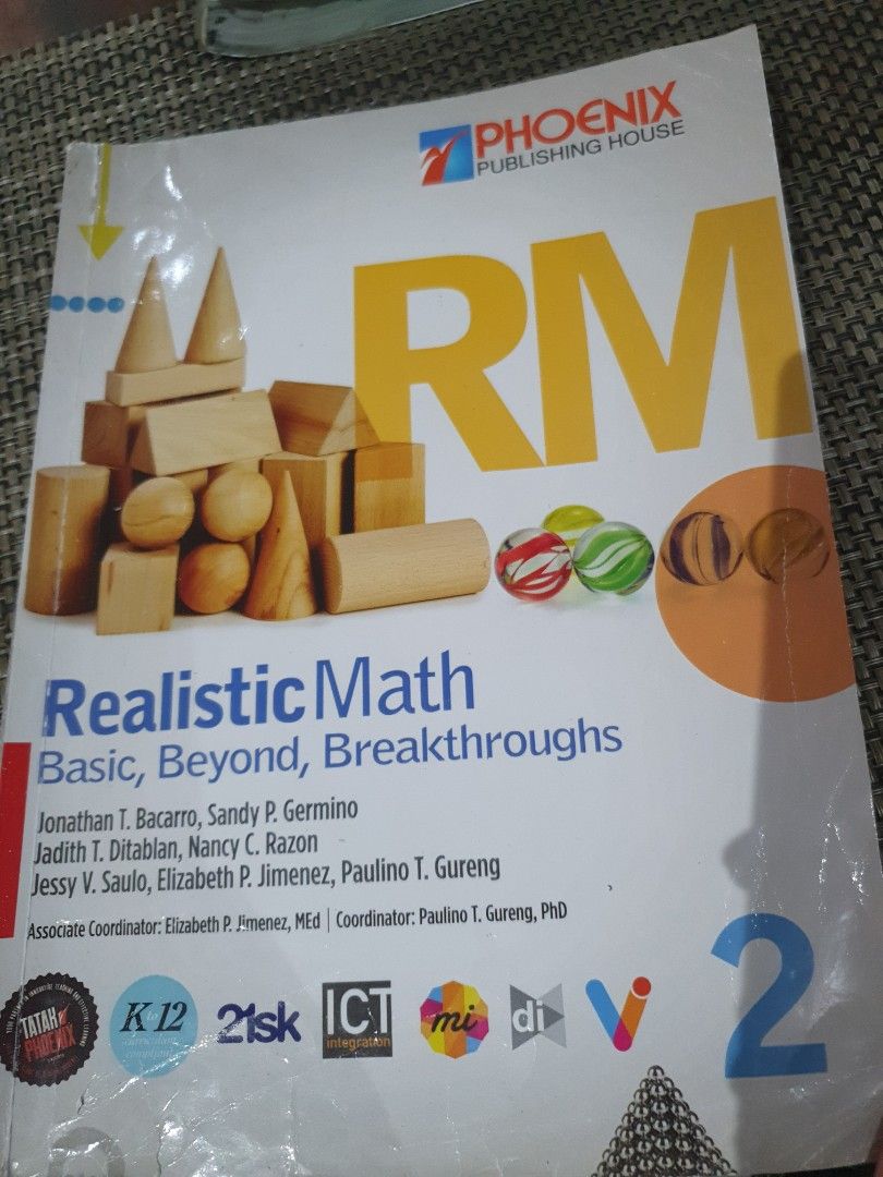 Realistic Math Basic, Beyond, Breakthroughs Grade 2 Phoenix Publishing House (Category: Textbooks) located in Guagua. Submitted by lavieestviah (Listing ID 1468942876, Image 1). Description: - Title: Realistic Math: Basic, Beyond, Breakthroughs (Grade 2) - Publisher: Phoenix Publishing House - Publication Year: 2022 - Authors: Jonathan P. Bacarro, Sandy P. Germino, Jadith T. Ditablan, Nancy C. Razon, Jessy V. Saulo, Elizabeth P. Jimenez, Paulino 