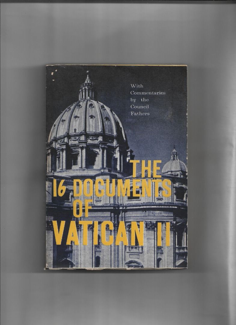 THE 16 DOCUMENTS OF VATICAN II (Category: Religion Books) located in Makati City. Submitted by furrowpublishinghouse (Listing ID 1468988114, Image 1). Description: - A vintage 1967 book The 16 Documents of Vatican II with Commentaries by the Council Fathers, published by St. Paul Publications in Pasay City, Philippines. - The 16 official documents promulgated during the Second Vatican Council (1962–1965) under Pope John XXIII and Pope Paul VI are