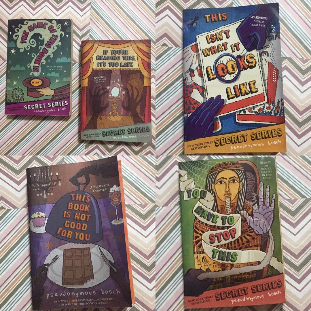 The Secret Series Book Bundle (Category: Children's Books) located in Pasig City. Submitted by sell.phi (Listing ID 1468946124, Image 1). Description: The Secret Series Book Bundle Get 5 books for P650 By Pseudonymous Bosch Preloved trade paperbacks with foxing/brown spots tanned inside covers, pages, and edges 1) Book 1: The Name Of This Book Is Secret - with creases on the covers 2) Book 2: If You’re Reading This, It’s Too Late - with minor sig