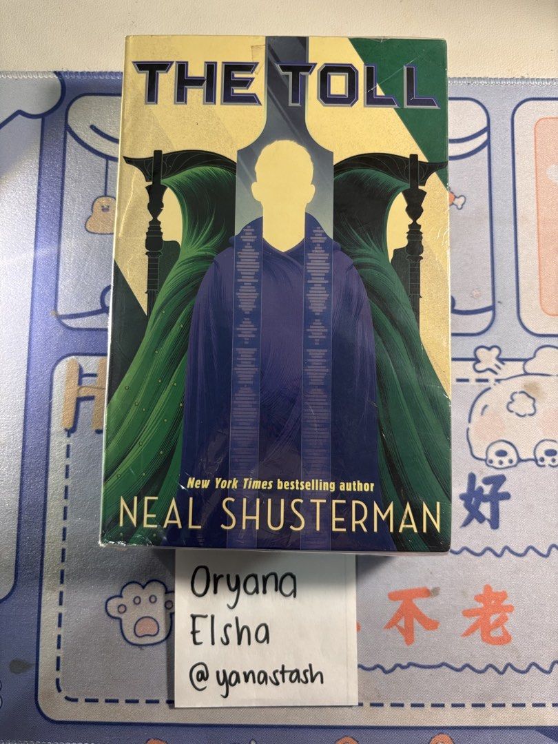 The Toll by Neal Shusterman - (SEALED COPY) (Category: Storybooks) located in Manila. Submitted by yanastash (Listing ID 1469085481, Image 2). Description: - Title: The Toll (Arc of a Scythe Trilogy, Book 3) - Author: New York Times bestselling author Neal Shusterman - Format: Hardcover with vibrant cover art - Condition: Wrapped in protective plastic covering for extra care - Genre: Dystopian young adult fiction.