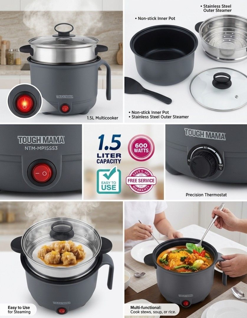 Tough Mama 1.5L Multicooker NTM-MP15SS3 (Category: Cookers) located in Manila. Submitted by casjessic81050 (Listing ID 1468967356, Image 3). Description: Reseller Price: 385pesos Minimum 10pcs - Brand: Tough Mama - Capacity: 1.5-liter - Color: Dark Grey - Power: 600 watts - Features precision thermostat dial (up to 100°C) and simple red power switch - Versatile for cooking stews, soup, rice, and steaming food - Inclusions: Non-stick inner pot, st
