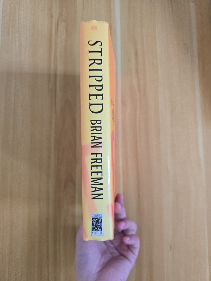 (Hardcover) Stripped by Brian Freeman (Category: Storybooks) located in Trece Martires City. Submitted by closette.ph (Listing ID 1465408965, Image 3). Description: 💌 click photos to view full item 🌷Genre : Mystery / Thriller - rfs : apartment cleanout 🌸 - Hardback Edition, authentic copy - personal preloved books - has signs of usage - colors may vary due to lighting.
