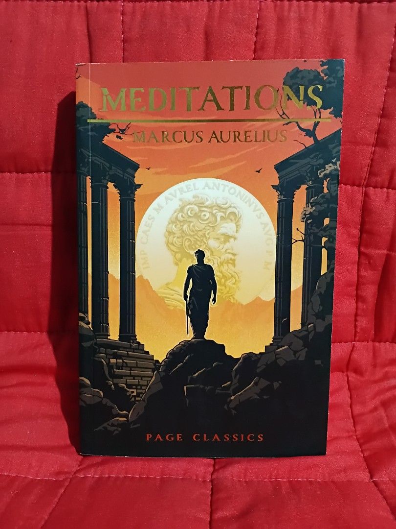 Meditations by Marcus Aurelius Page Classics Paperback (Category: Storybooks) located in Manila. Submitted by krishna_ayanami (Listing ID 1465441053, Image 1). Description: - Title: Meditations by Marcus Aurelius - Edition: Page Classics (Softcover Paperback) - Condition: Read once, well-maintained and kept on shelf - Pages: Clean, white, and crisp text throughout - Features: English translation with an introduction to the Roman Emperor's life an