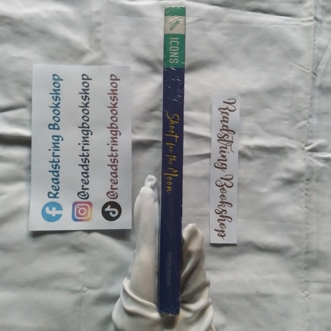 Shoot for the Moon by Sheburnnn (Category: Storybooks) located in Madridejos. Submitted by readstringbookshop (Listing ID 1465426734, Image 3). Description: SHOOT FOR THE MOON •brand-new and sealed 🏷️ ₱150 🍓 Please check the book's condition carefully before commenting "mine," as some books may have dents, dirt, stains, tanning, or foxing. 🍓 The photos may not fully reflect the book's overall condition due to lighting and camera settings. 🍓 B