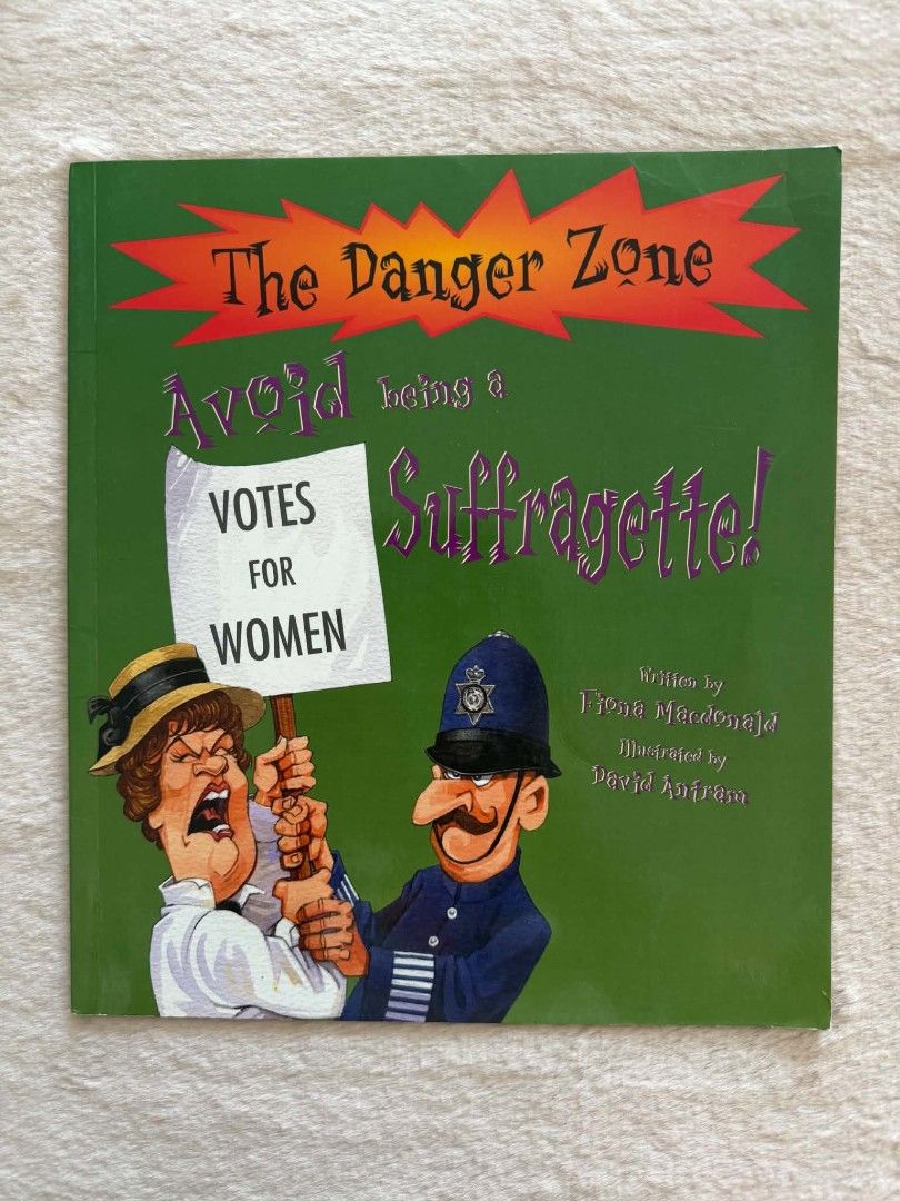 The Danger Zone Avoid being A Suffragette (Category: Storybooks) located in Santiago. Submitted by bookworm_club (Listing ID 1465428301, Image 1). Description: 📚no cancellation, return or exchange. 📚secondhand books. some books are in good condition while some has minimal flaws (foxing, creases, dog-eared pages, etc.) 📚reasonable haggling is allowed. 💰MOP: For same day pickup - CASH & BANK TRANSFER For shipping or scheduled pickup - BANK TRAN