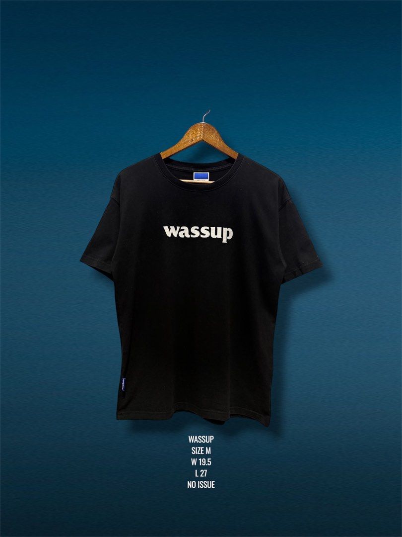 WASSUP TEE (Category: Tshirts & Polo Shirts ) located in Taytay. Submitted by pathriftapparel (Listing ID 1465440940, Image 1). Description: .