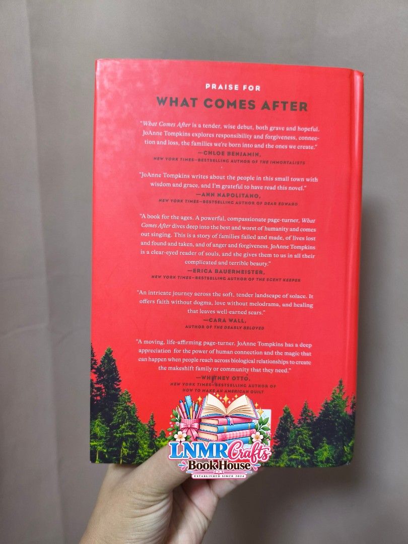 What Comes After by Joanne Tompkins Novel (Category: Storybooks) located in Manila. Submitted by lnmrcraftsprintingservices (Listing ID 1465529949, Image 2). Description: - Title: What Comes After by Joanne Tompkins - Format: Hardcover novel with striking red and green forest cover art - Praise: Packed with rave reviews from bestselling authors on the back jacket - Genre/Plot: Compelling fiction about families, secrets, and forgiveness in a small