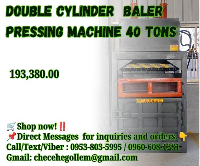 double cylinder baler pressing machine 40 tons (Category: Everything Else Others) located in Caloocan City. Submitted by 09945233960 (Listing ID 1469167940, Image 1). Description: ●40T BALER MACHINE: DOUBLE CYLINDER ●ELECTRIC MACHINE: 11KW ●OIL CYLINDER: 140*2 ●OIL PUMP: 532 ●OVERALL DIMENSION: 1700*680*2800 ●PACKING SIZE:1000*600*800 .