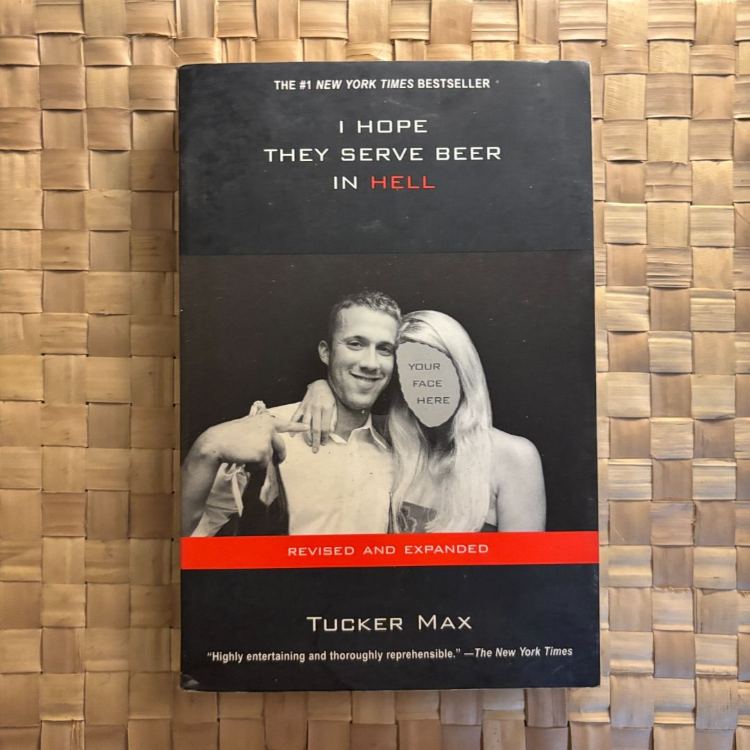 I Hope They Serve Beer in Hell by Tucker Max (Category: Storybooks) located in Quezon City. Submitted by thevanitybookshop (Listing ID 1469173207, Image 1). Description: .