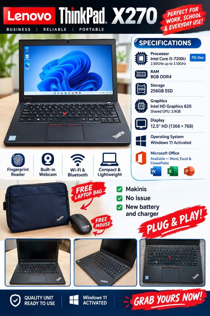 Lenovo Thinkpad x270 i5 7th Gen (Category: Laptops & Notebooks) located in Manila. Submitted by prince120492 (Listing ID 1469188966, Image 1). Description: 💻 Lenovo ThinkPad X270 • Processor: Intel Core i5-7200U 2.50GHz up to 3.10GHz • Generation: 7th Gen • RAM: 8GB DDR4 • Storage: 256GB SSD • Graphics: Intel HD Graphics 620 • Shared gpu: 3.9GB • Display: 12.5" HD (1366×768) • OS: Windows 11 activated • Microsoft Office: Available — Word, Excel 