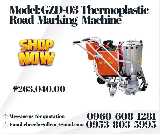 Model: GZD-03 Thermoplastic Road Marking Machine (Category: Everything Else Others) located in Caloocan City. Submitted by wildshark.ed516d (Listing ID 1469170260, Image 1). Description: ◎Power Source: Liquefied Petroleum Gas (LPG) Coating Thickness: 1–3 mm ◎Hopper: 200L ◎Glass Bead Dispenser: Automatic glass bead spreader ◎Wheels: High-temperature resistant soft rubber wheels ◎Material Tank: Full stainless steel, capacity ≥120 kg ◎Overall Dimens