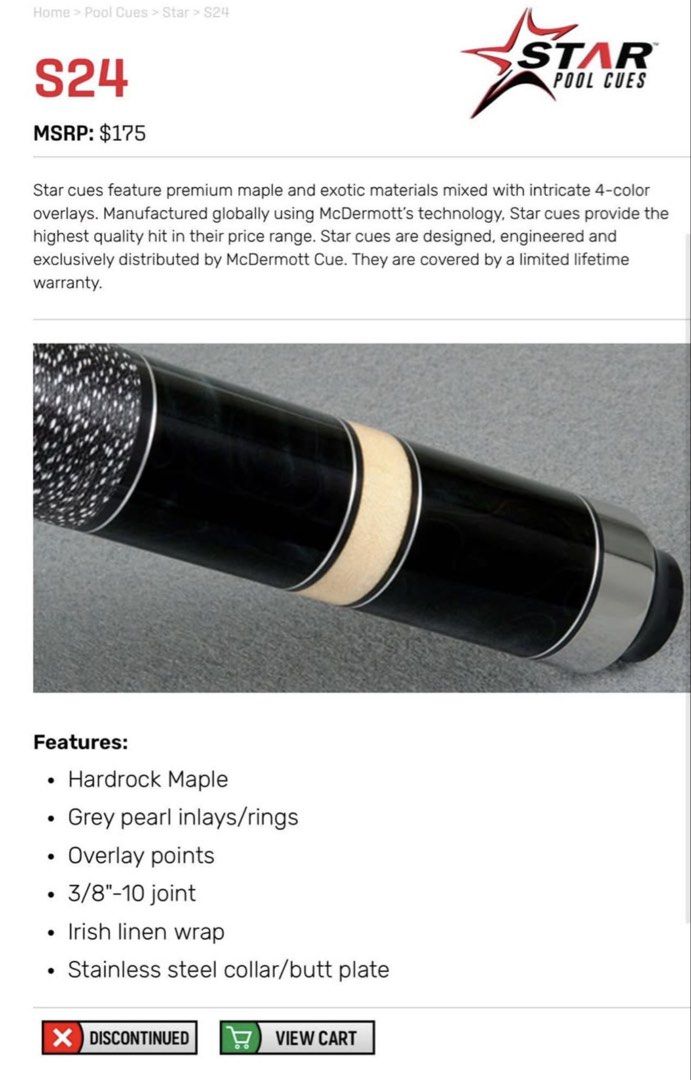 Star S24 by McDermott Cues (Category: Billiards and Bowling) located in Manila. Submitted by jayzquared (Listing ID 1469365337, Image 1). Description: Star S24 by McDermott Cues. Info is at the picture. Rush selling it at P3,500 each po. Brand new still wrapped in bubblewrap. Photo is my personal stick. If you buy 2, I'll sell it for 6,000 Meet up Marikina or Cubao location only. Shipping to be shouldered by buyer.