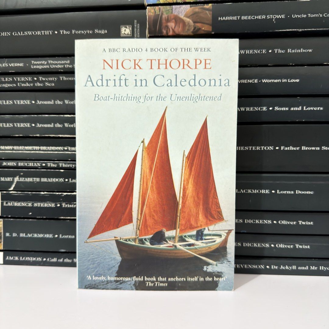 Adrift in Caledonia by Nick Thorpe (Category: Storybooks) located in Lingayen. Submitted by readwjane (Listing ID 1469479617, Image 1). Description: - Title: Adrift in Caledonia: Boat-hitching for the Unenlightened by Nick Thorpe - Format: Paperback - Accolades: Former BBC Radio 4 Book of the Week - Condition: Clean pages and solid spine - Genre: Travel writing and adventure.