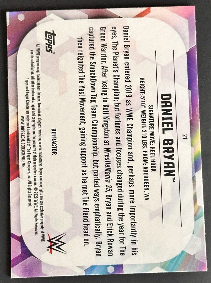Daniel Bryan - WWE 2020 Topps Chrome Refractor Wrestling Card (Category: Raw Singles) located in Mandaluyong City. Submitted by collectorsobsessions (Listing ID 1469485256, Image 2). Description: - Card in Near Mint condition. - PRICE: P150.