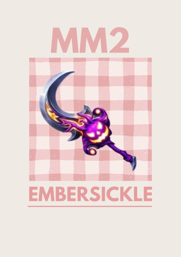 Embersickle MM2 (Category: Board Games & Puzzles) located in Iligan City. Submitted by sammylovesmiley (Listing ID 1469536318, Image 1). Description: -50 if take 3 Embersickle ☞dm me for fast transaction ☞only accepting GCASH and MAYA for payment ☆fixed price ☆ No refund after the trade.
