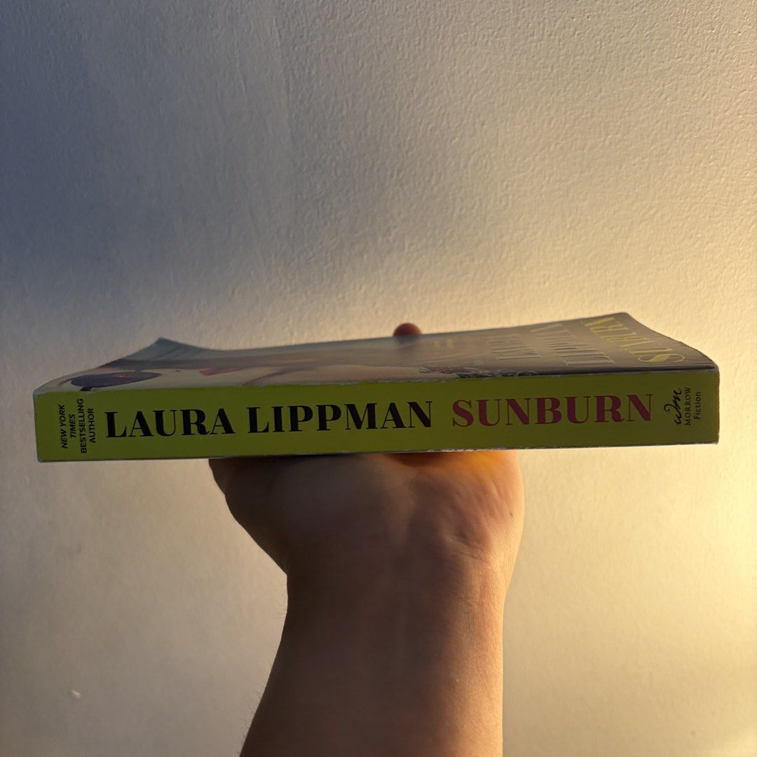 Sunburn by Laura Lippman (Category: Storybooks) located in Manila. Submitted by ajdeclutter (Listing ID 1469478429, Image 2). Description: - Title & Author: Sunburn by Laura Lippman - Publisher: William Morrow -:Gripping thriller / mystery page-turner - mild spine creases from reading, but pages are clean and fully intact; tall MMPB.