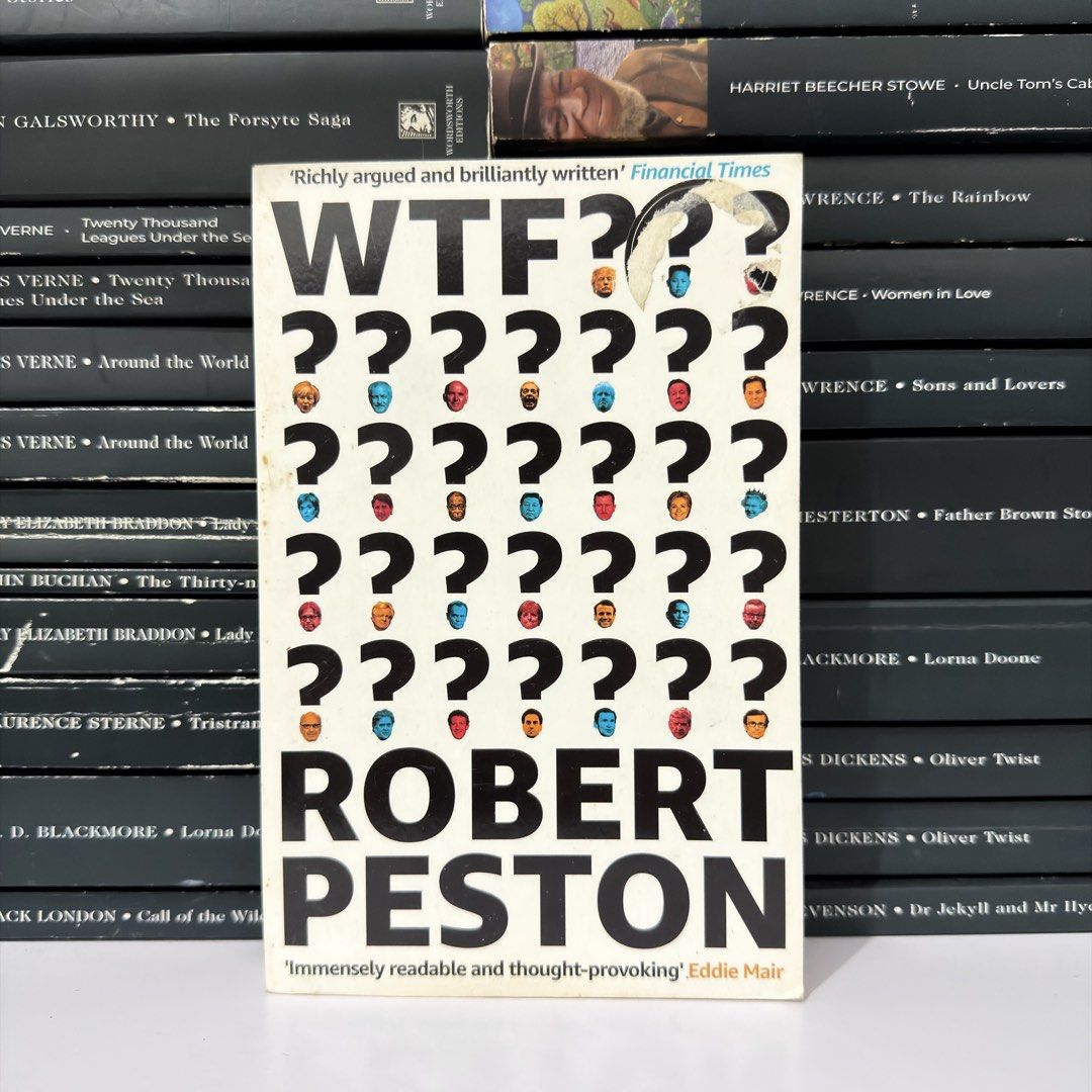WTF? By Robert Peston Paperback Book (Category: Storybooks) located in Lingayen. Submitted by readwjane (Listing ID 1469482260, Image 1). Description: - Title: WTF? by Robert Peston - Format: Paperback with bold question mark and political figure cover design - Author: Renowned political journalist Robert Peston - Features: Includes praise quotes from the Financial Times and Eddie Mair - Condition: Great solid read for fans of current affairs and