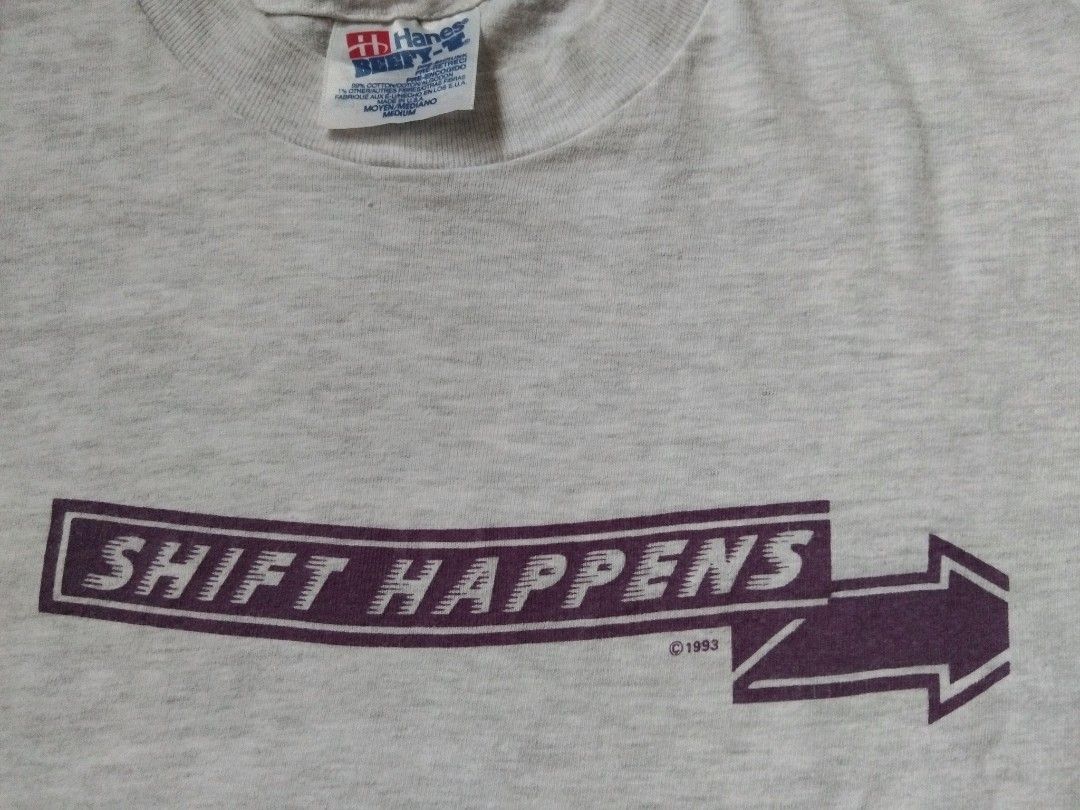 1993 VINTAGE SHIFT HAPPENS SHIRT (Category: Tshirts & Polo Shirts ) located in Makati City. Submitted by KAMUSIKATAYO (Listing ID 1469592666, Image 3). Description: MEDIUM By HANES 19.5 x 28.